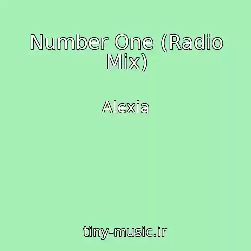 کاور آهنگ Number One (Radio Mix) از Alexia