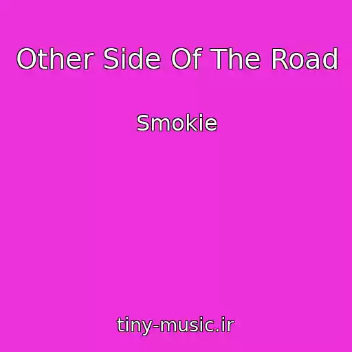 کاور آهنگ Other Side Of The Road از Smokie