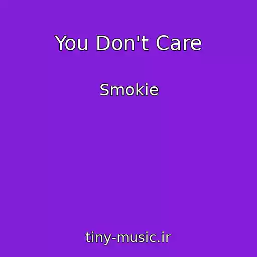کاور آهنگ You Don't Care از Smokie