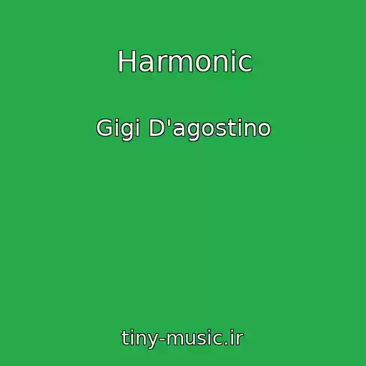 کاور آهنگ Harmonic از Gigi D'agostino