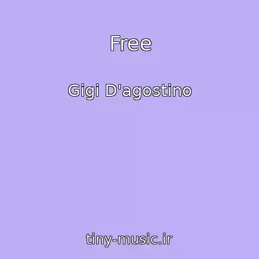 کاور آهنگ Free از Gigi D'agostino