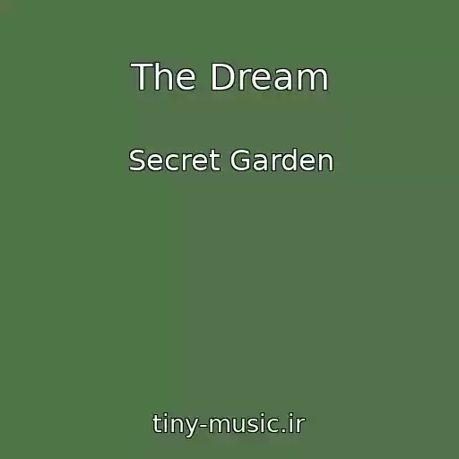 کاور آهنگ The Dream از Secret Garden