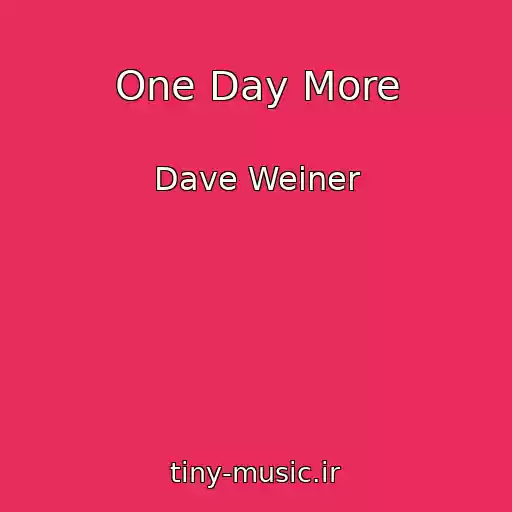 کاور آهنگ One Day More از Dave Weiner