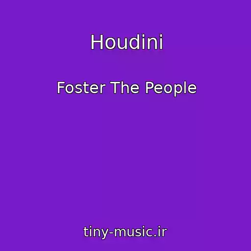 کاور آهنگ Houdini از Foster The People
