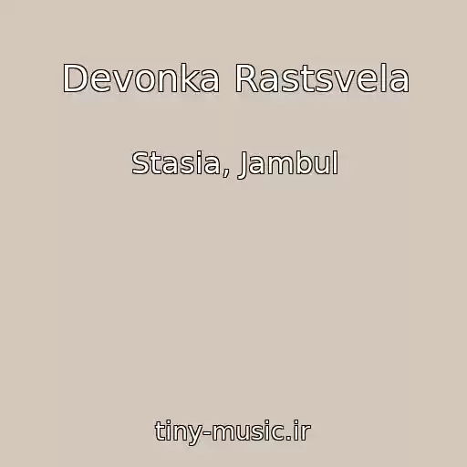 کاور آهنگ Devonka Rastsvela از Stasia, Jambul