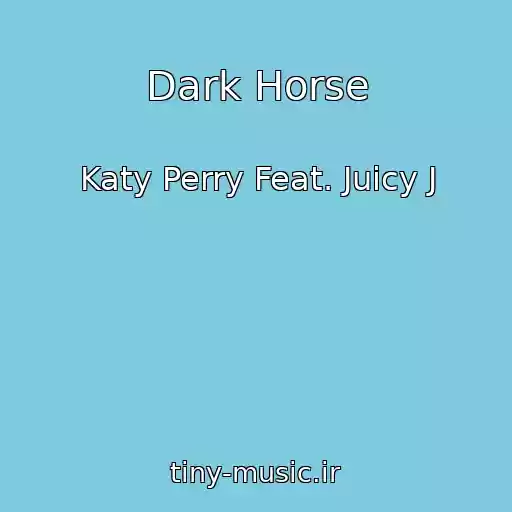 کاور آهنگ Dark Horse از Katy Perry Feat. Juicy J