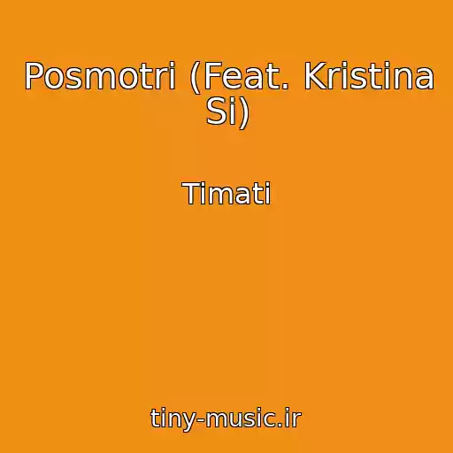 کاور آهنگ Posmotri (Feat. Kristina Si) از Timati