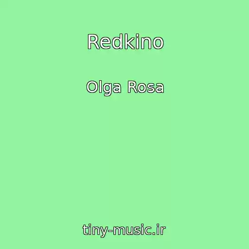 کاور آهنگ Redkino از Olga Rosa