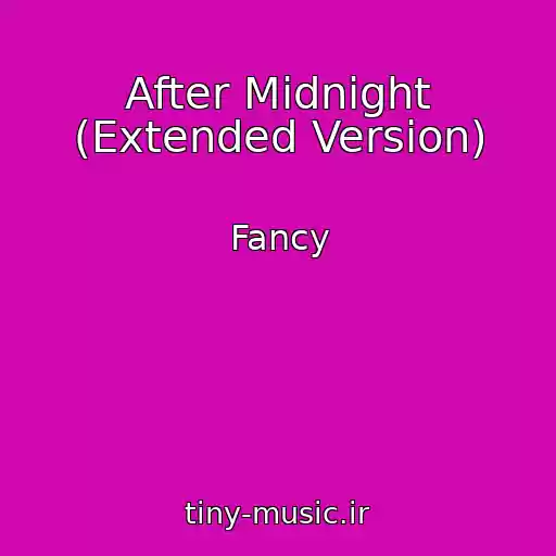 کاور آهنگ After Midnight (Extended Version) از Fancy