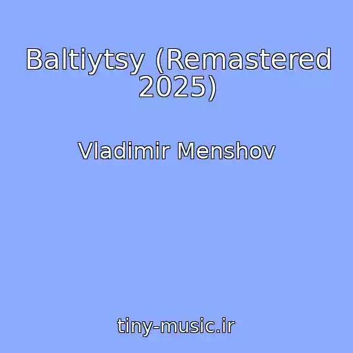 کاور آهنگ Baltiytsy (Remastered 2025) از Vladimir Menshov