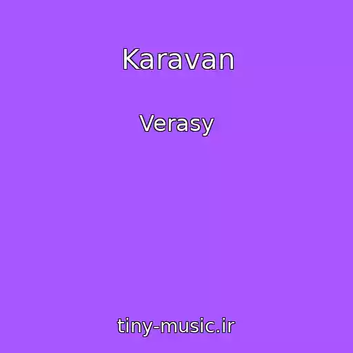 کاور آهنگ Karavan از Verasy