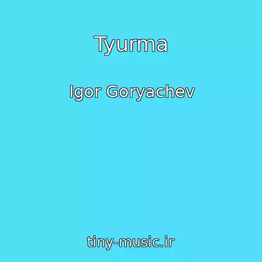 کاور آهنگ Tyurma از Igor Goryachev