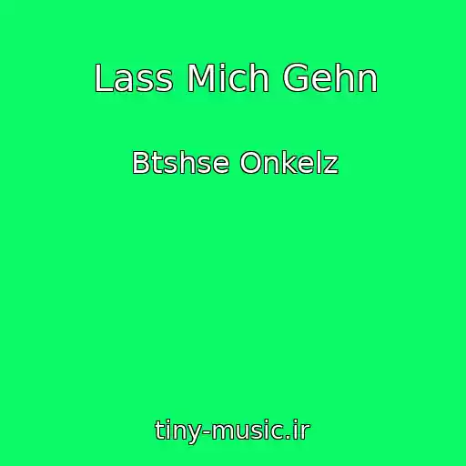 کاور آهنگ Lass Mich Gehn از Btshse Onkelz