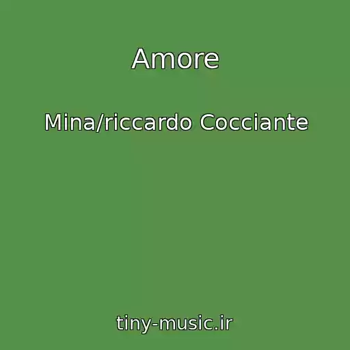کاور آهنگ Amore از Mina/riccardo Cocciante
