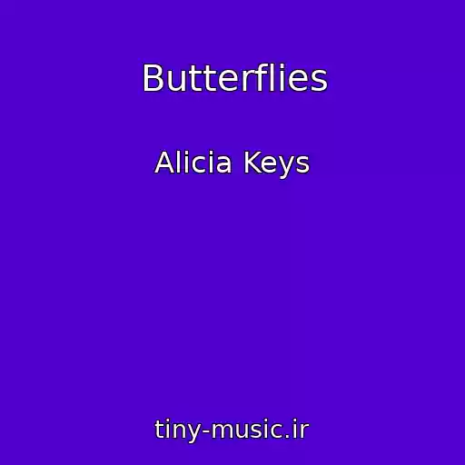 کاور آهنگ Butterflies از Alicia Keys
