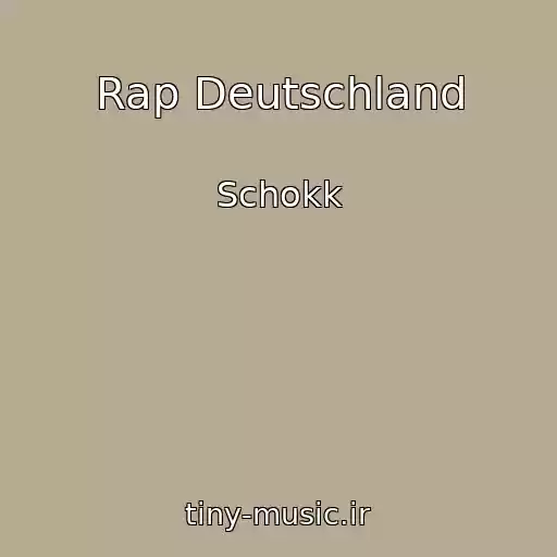 کاور آهنگ Rap Deutschland از Schokk