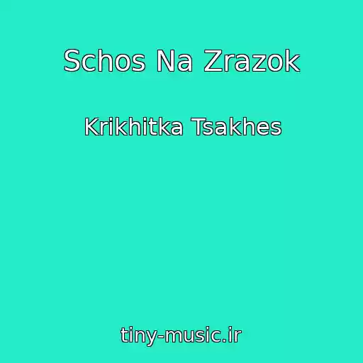 کاور آهنگ Schos Na Zrazok از Krikhіtka Tsakhes