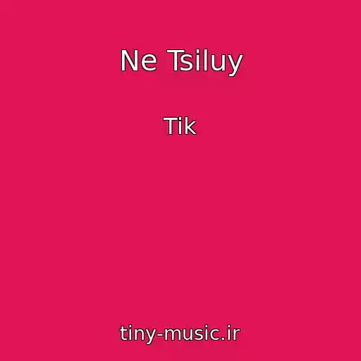 کاور آهنگ Ne Tsiluy از Tik