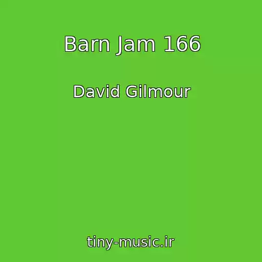 کاور آهنگ Barn Jam 166 از David Gilmour