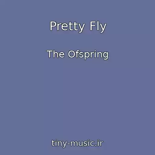 کاور آهنگ Pretty Fly از The Ofspring