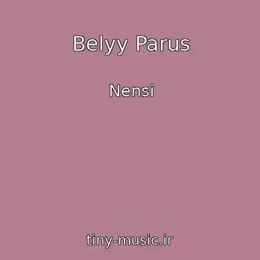 کاور آهنگ Belyy Parus از Nensi