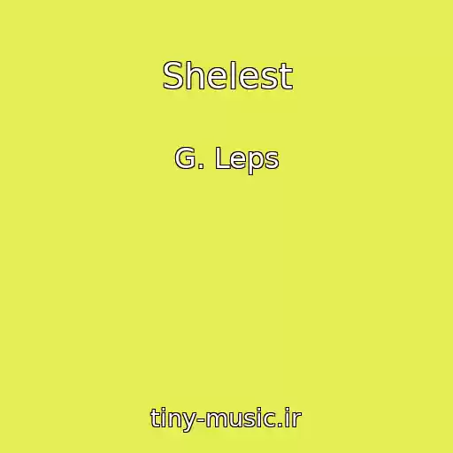 کاور آهنگ Shelest از G. Leps