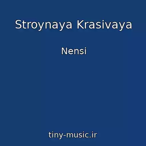 کاور آهنگ Stroynaya Krasivaya از Nensi