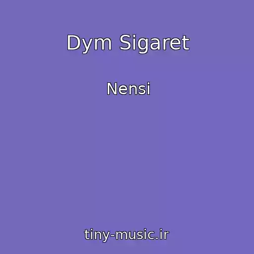 کاور آهنگ Dym Sigaret از Nensi