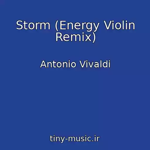 کاور آهنگ Storm (Energy Violin Remix) از Antonio Vivaldi
