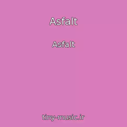 کاور آهنگ Asfalt از Asfalt