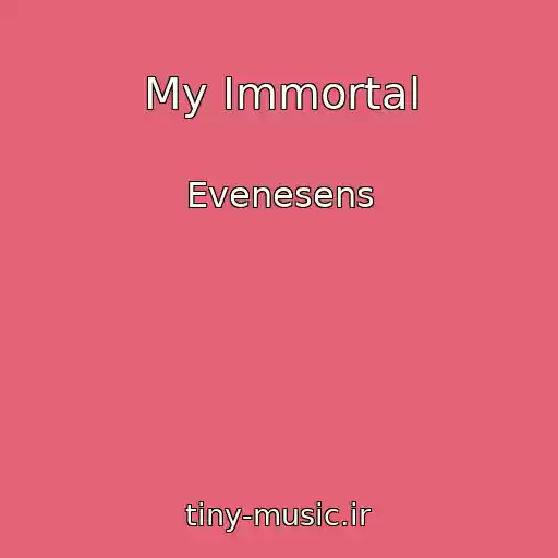 کاور آهنگ My Immortal از Evenesens