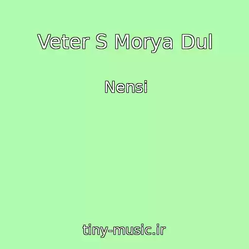 کاور آهنگ Veter S Morya Dul از Nensi