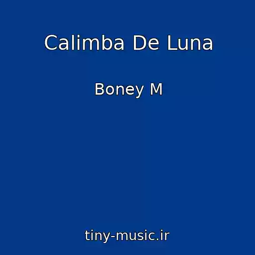 کاور آهنگ Calimba De Luna از Boney M