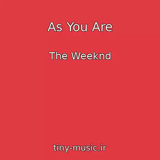 کاور آهنگ As You Are از The Weeknd