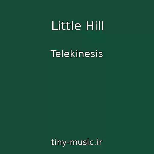 کاور آهنگ Little Hill از Telekinesis