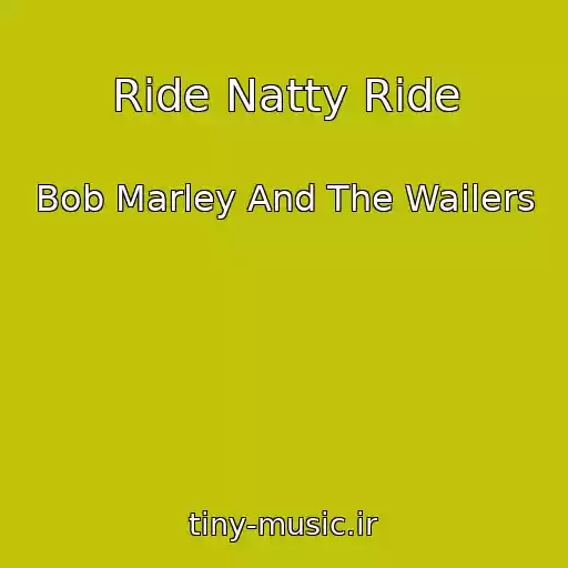 کاور آهنگ Ride Natty Ride از Bob Marley And The Wailers