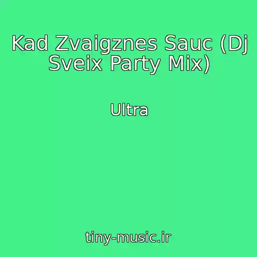 کاور آهنگ Kad Zvaigznes Sauc (Dj Sveix Party Mix) از Ultra