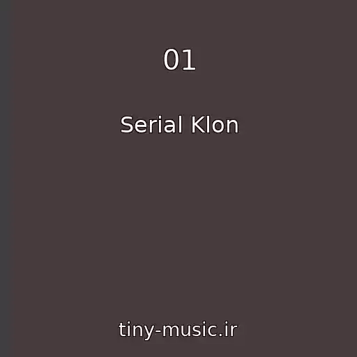 کاور آهنگ 01 از Serial Klon