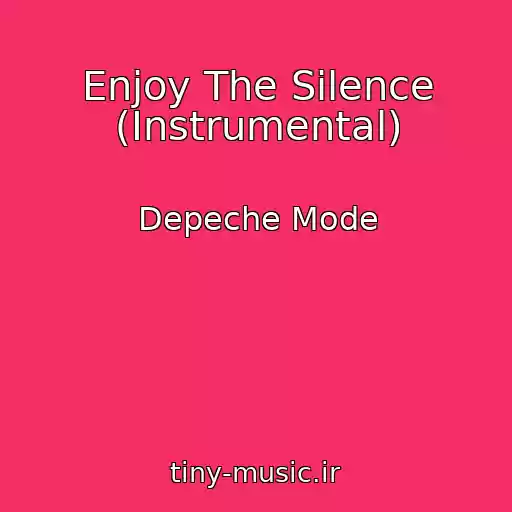کاور آهنگ Enjoy The Silence (Instrumental) از Depeche Mode