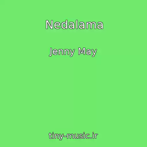 کاور آهنگ Nedalama از Jenny May