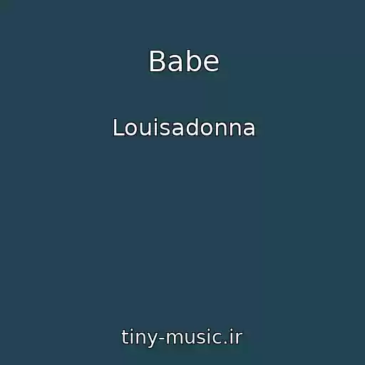 کاور آهنگ Babe از Louisadonna