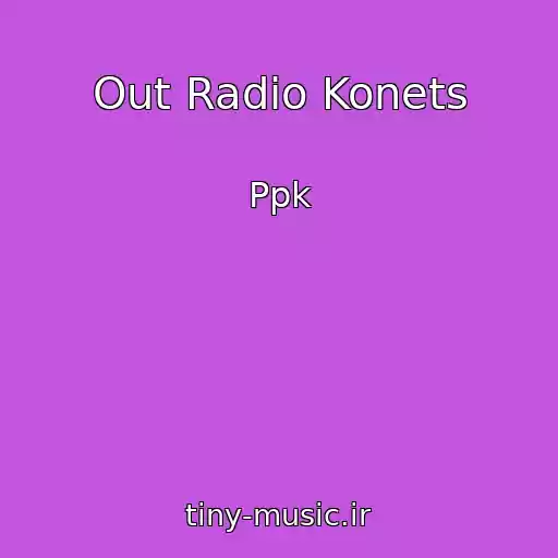 کاور آهنگ Out Radio Konets از Ppk