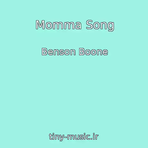 کاور آهنگ Momma Song از Benson Boone