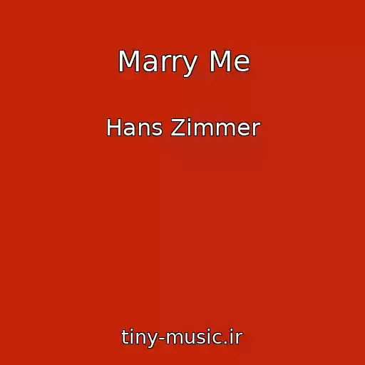 کاور آهنگ Marry Me از Hans Zimmer
