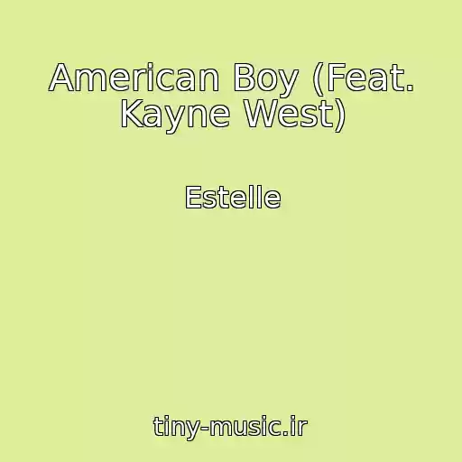 کاور آهنگ American Boy (Feat. Kayne West) از Estelle
