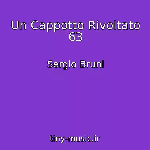 کاور آهنگ Un Cappotto Rivoltato 63 از Sergio Bruni
