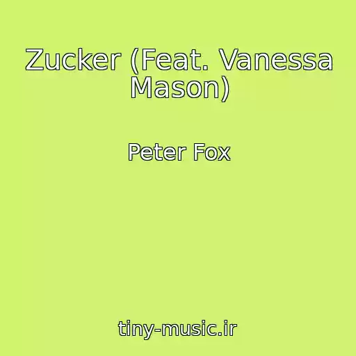 کاور آهنگ Zucker (Feat. Vanessa Mason) از Peter Fox