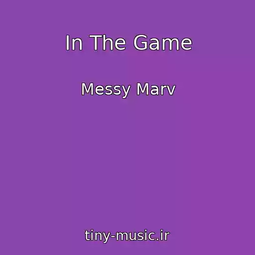 کاور آهنگ In The Game از Messy Marv