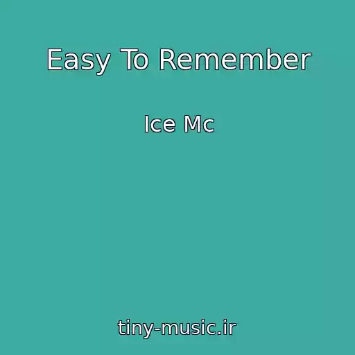 کاور آهنگ Easy To Remember از Ice Mc