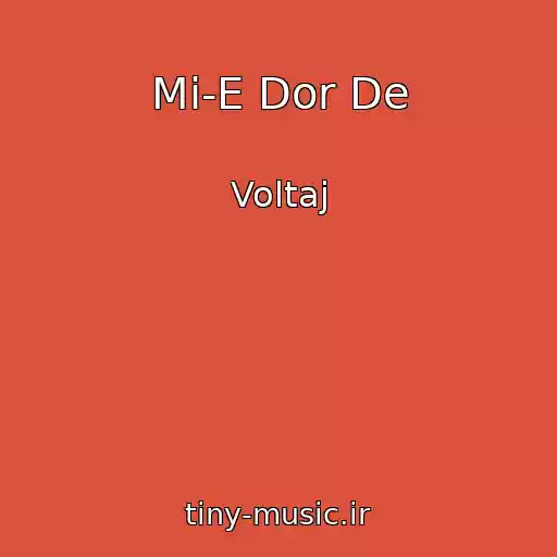 کاور آهنگ Mi-E Dor De از Voltaj